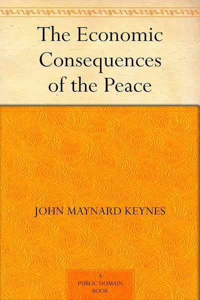 The Economic Consequences Of The Peace 