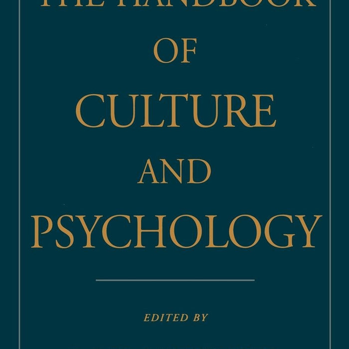 The Handbook of Culture and Psychology