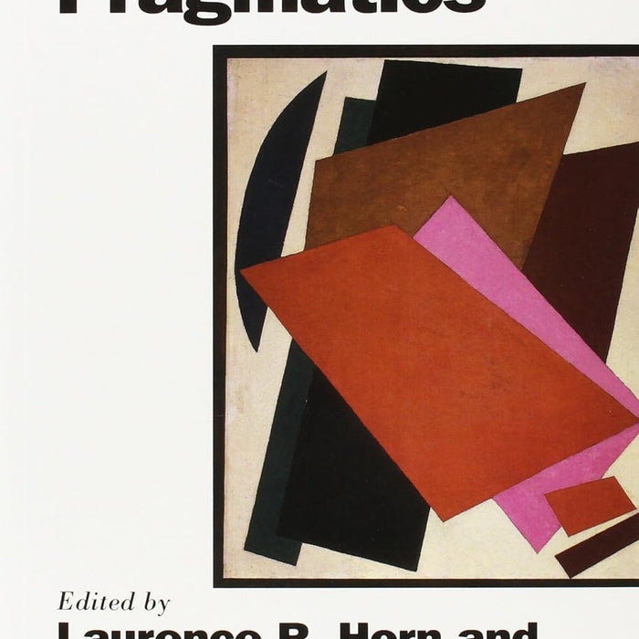 The Handbook of Pragmatics 