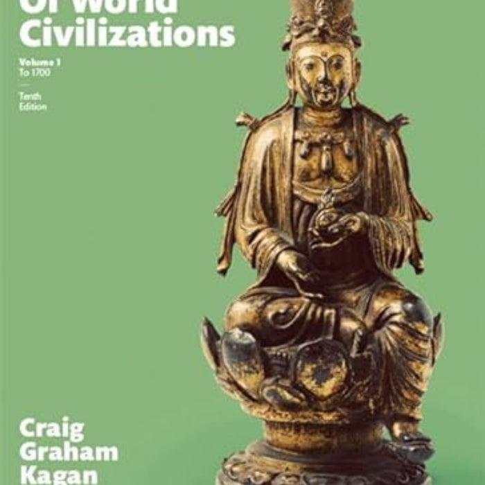 The Heritage of World Civilizations 10th Edition