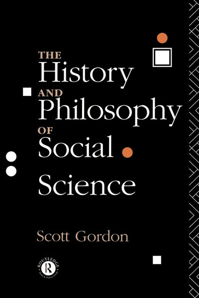 The History and Philosophy of Social Science