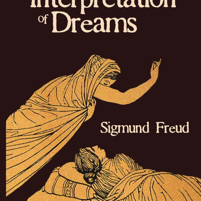 The Interpretation Of Dreams (Readings Classics)
