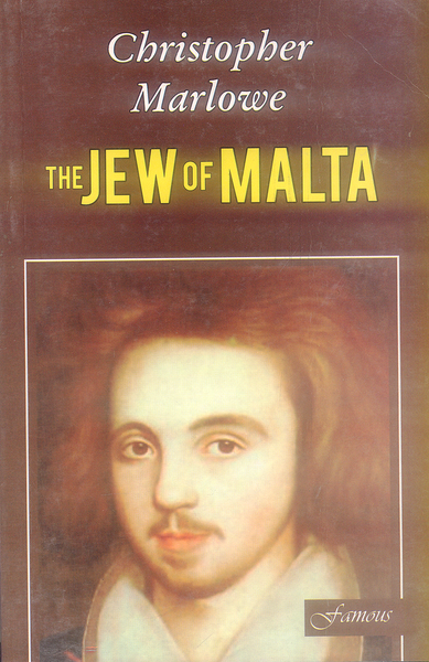 The Jew Of Malta by Christopher Marlowe - Famous