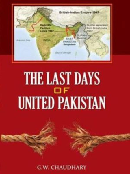 The Last Days Of United Pakistan