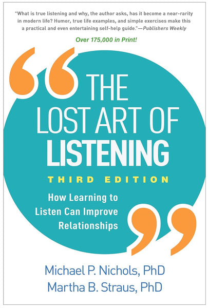 The Lost Art of Listening 3rd Edition
