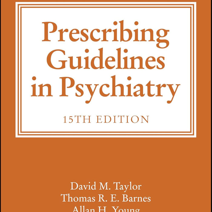 The Maudsley Prescribing Guidelines in Psychiatry 15th Edition 