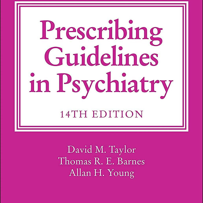 The Maudsley Prescribing Guidelines in Psychiatry