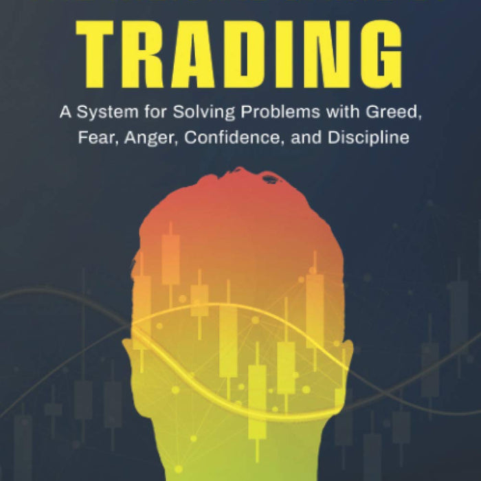 The Mental Game of Trading