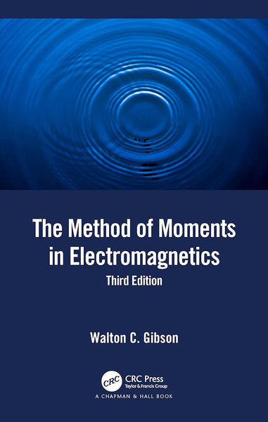 The Method of Moments in Electromagnetics