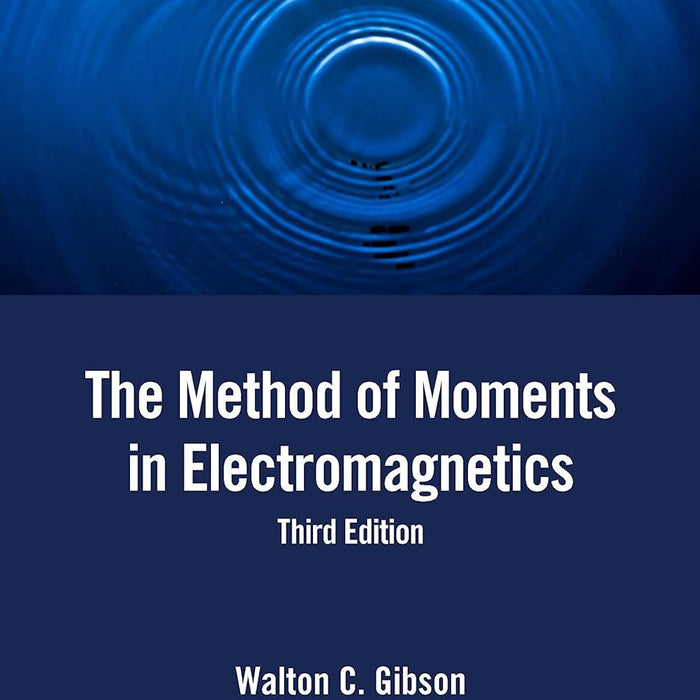 The Method of Moments in Electromagnetics