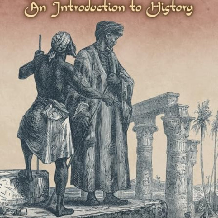 The Muqaddimah: An Introduction to History 