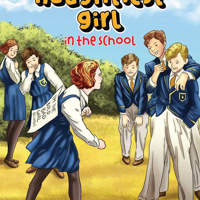 The Naughtiest Girl In the School