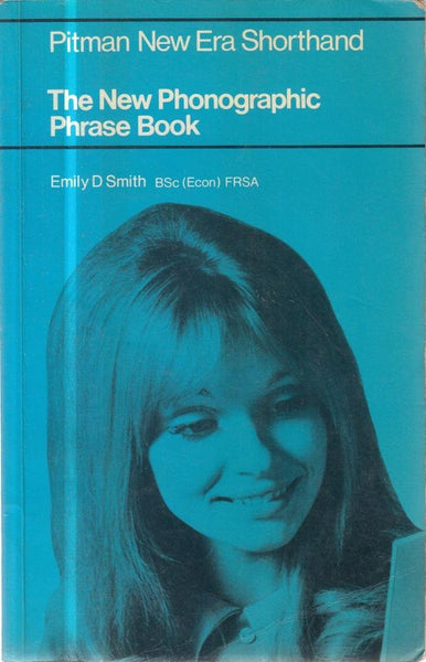 The New Phonographic Phrase Book (Pitman New Era Shorthand)