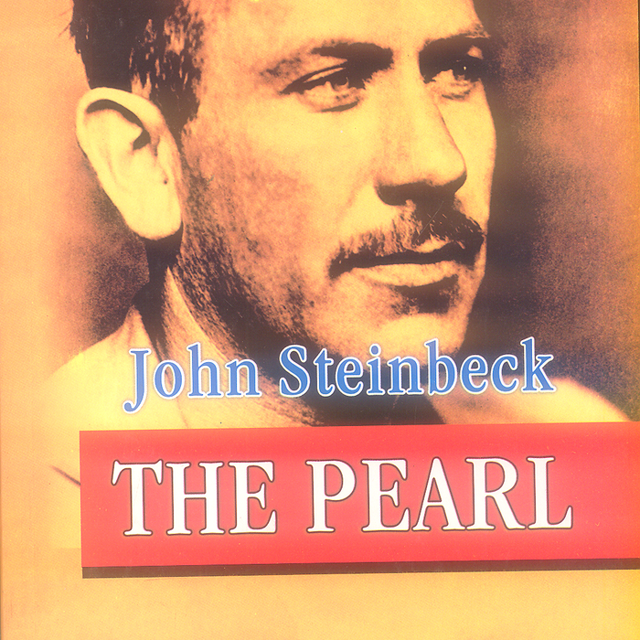 The Pearl By John Steinbeck - Famous
