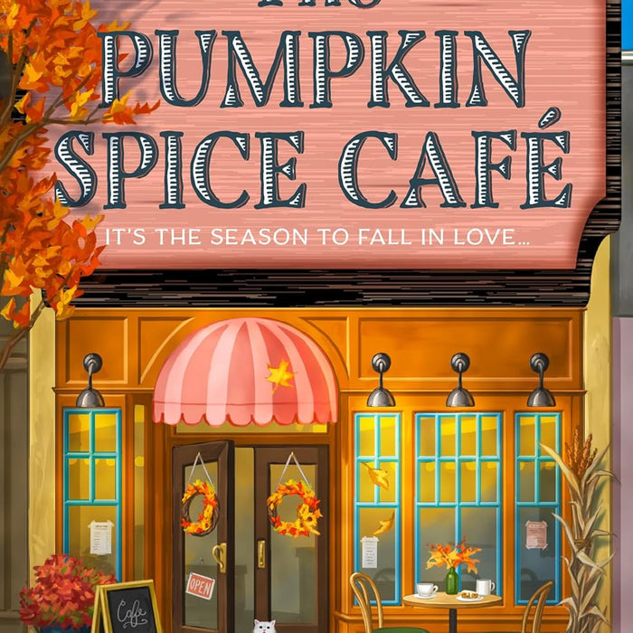 The Pumpkin Spice Cafe - Its The Season To Fall in Love