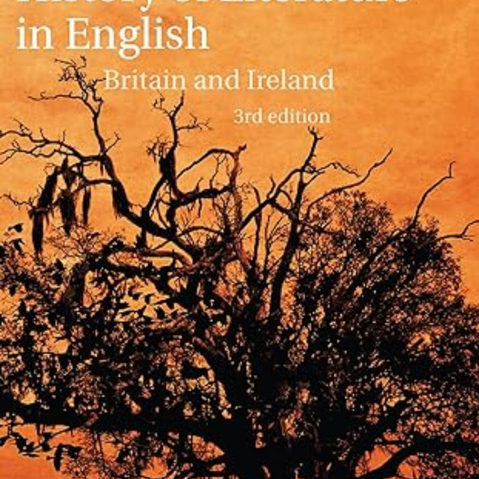 The Routledge History of Literature in English: Britain and Ireland 3rd Edition