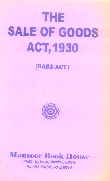 The Sale of Goods Act 1930 Bare Act