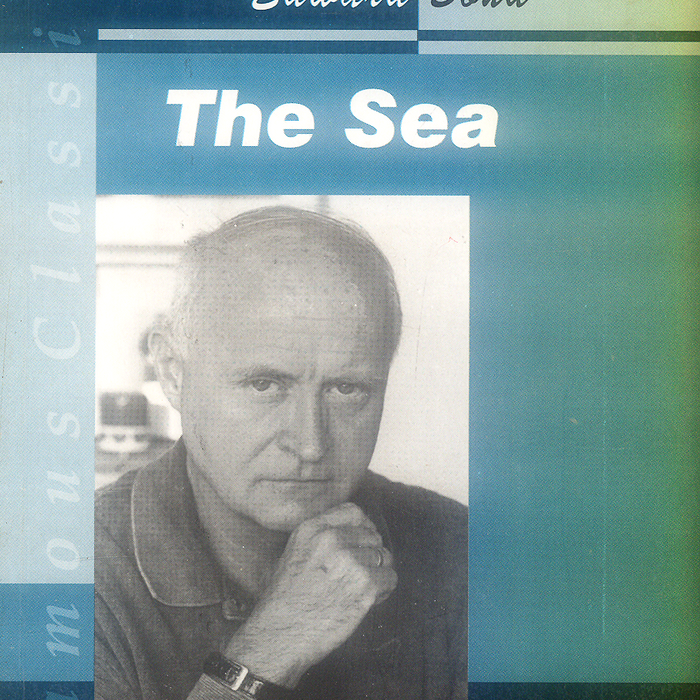 The Sea Edward Bond - Famous