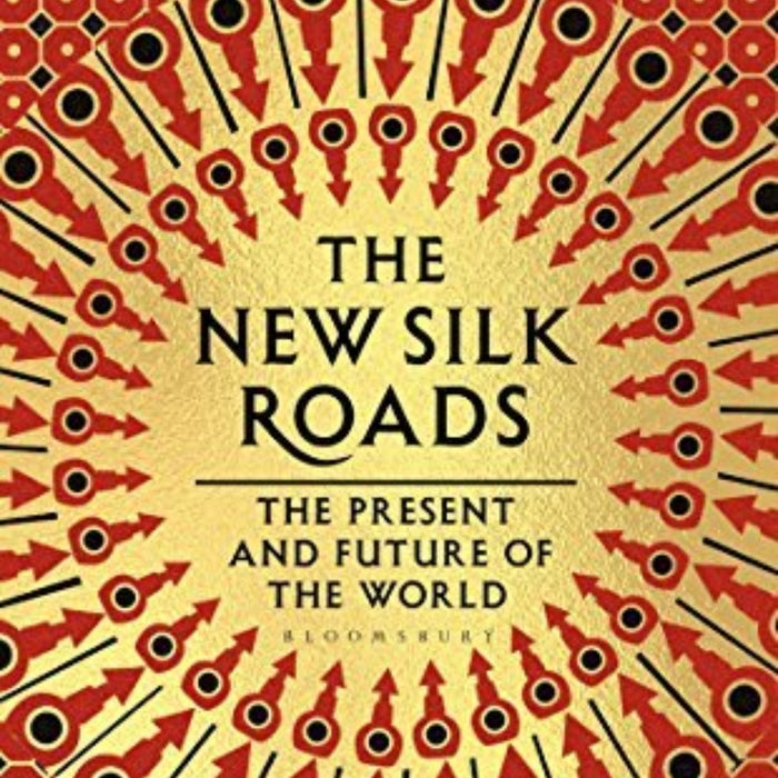 The Silk Roads: A New History of the World