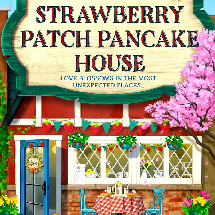 The Strawberry Patch Pancake House