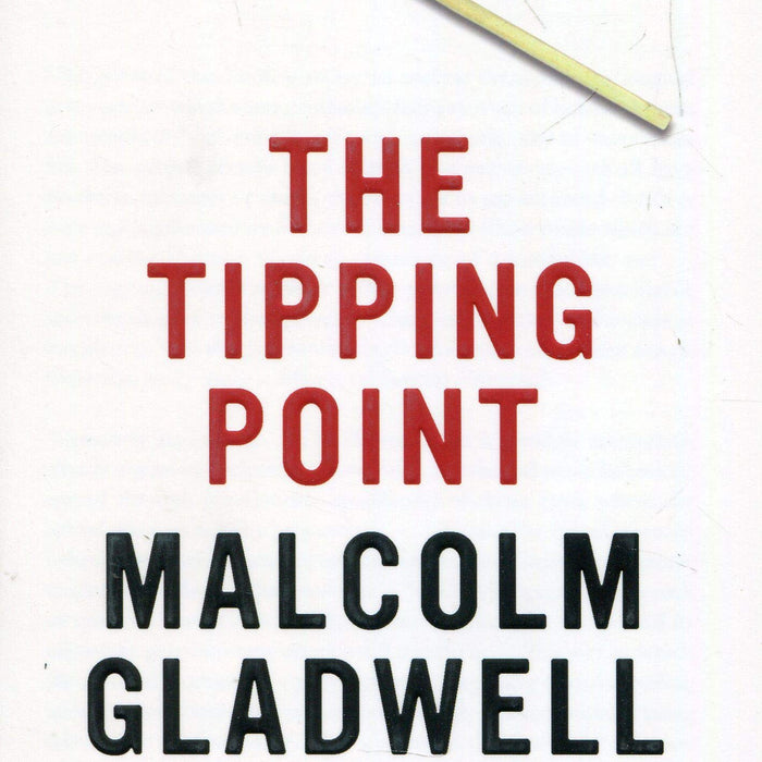 The Tipping Point: How Little Things Can Make a Big Difference 