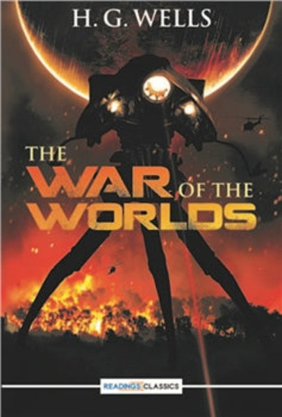 The War Of the Worlds (Readings Classics) 