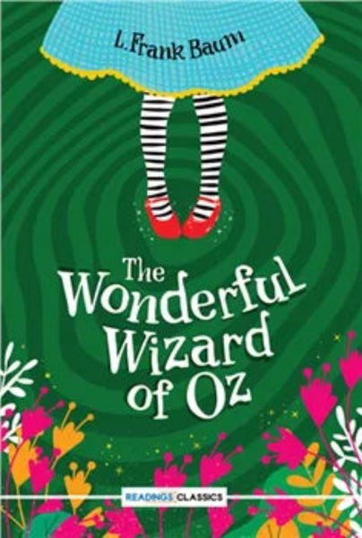The Wonderful Wizard Of Oz (Readings Classics) 