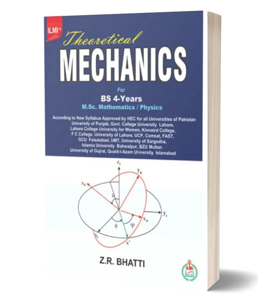 Theoretical Mechanics For BS MSc by Z.R. Bhatti - ILMI