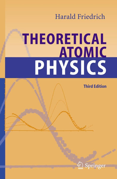 Theoretical Atomic Physics 3rd Edition 