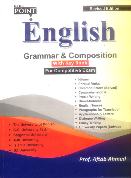 To The Point English Grammar And Composition With Key Book