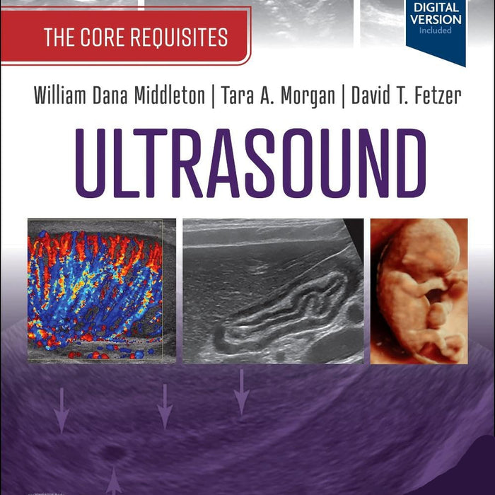 Ultrasound: The Core Requisites 