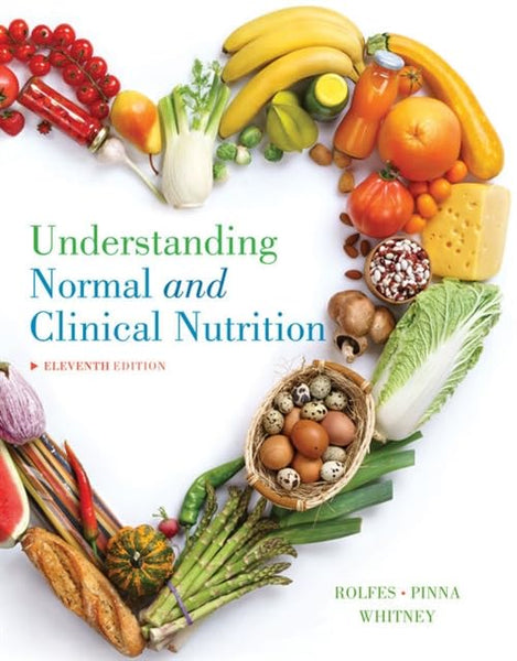 Understanding Normal and Clinical Nutrition 11th Edition 