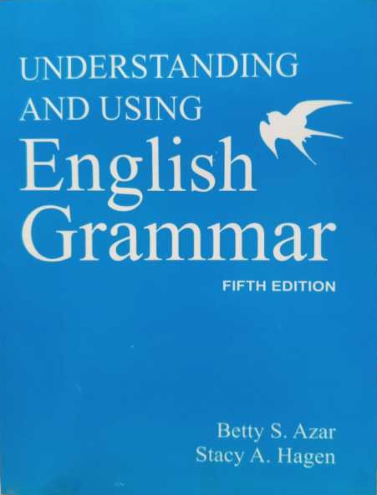 Azar Blue Understanding and Using English Grammar 5th Edition by Betty Azar (Aut ...