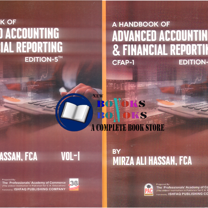 Handbook of Advance Accounting & Financial Accounting CFAP-I by Mirza Ali Hassan