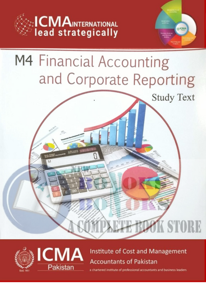 ICMA M4 – FINANCIAL ACCOUNTING & CORPORATE REPORTING STUDY TEXT