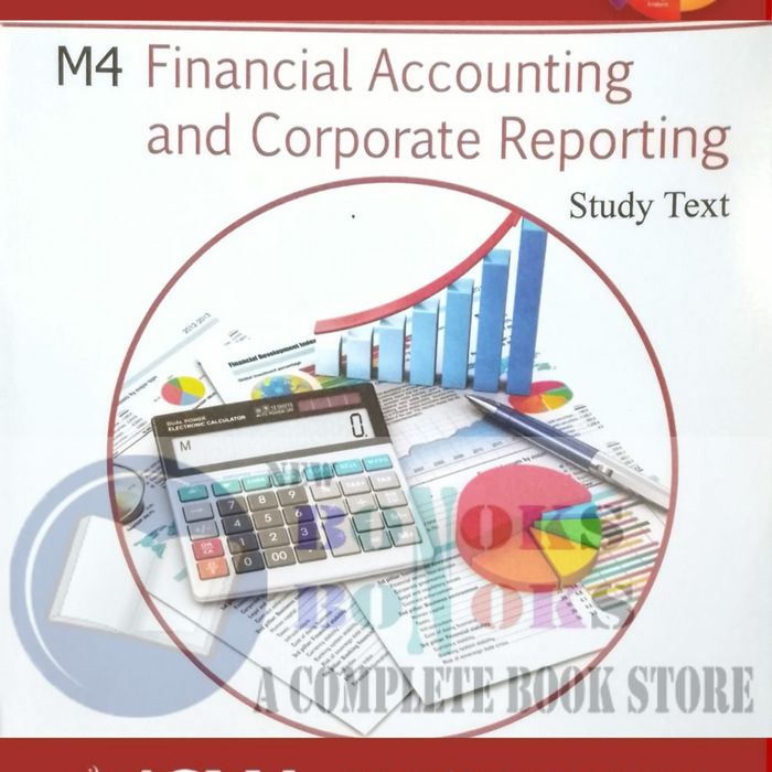 ICMA M4 – FINANCIAL ACCOUNTING & CORPORATE REPORTING STUDY TEXT