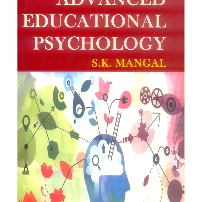 Advanced Educational Psychology 2nd Edition by S K Mangal