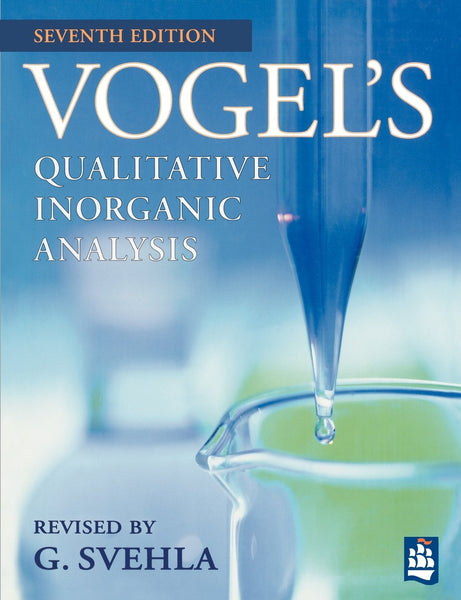 Vogel's Qualitative Inorganic Analysis 7th Edition