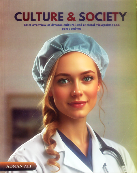 Culture & Society For BSN By Adnan Ali
