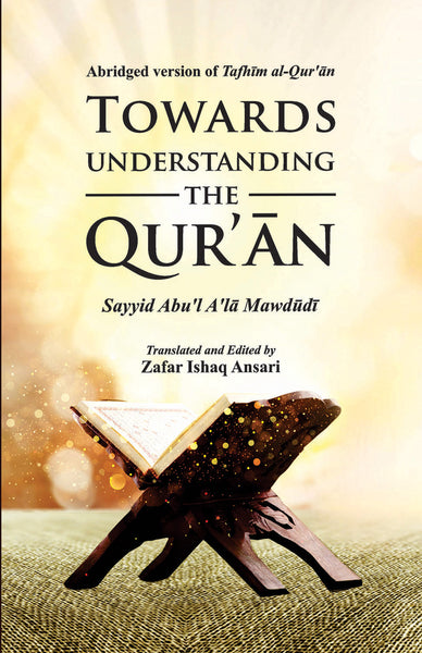 Towards Understanding The Quran