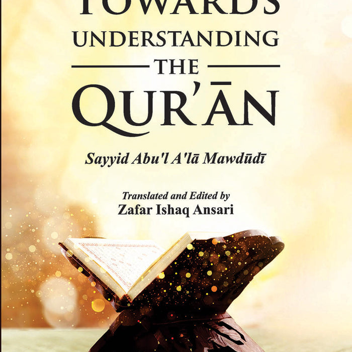 Towards Understanding The Quran