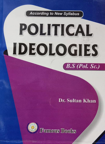 Political Ideologies by Dr Sultan Khan - FAMOUS