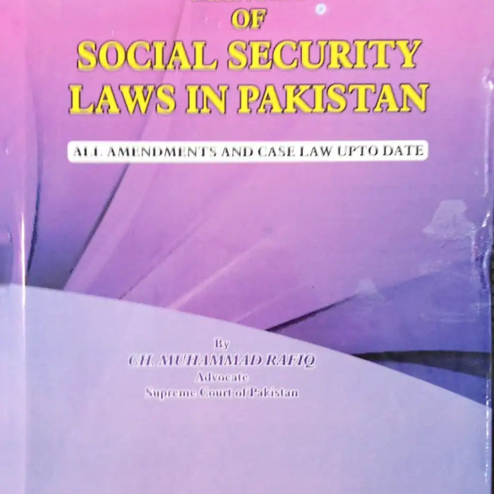 Manual of Social Security Laws in Pakistan