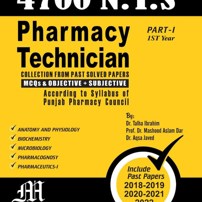 Pharmacy Technician 4700 NTS Part One 1st Year By Dr Talha Ibrahim Mashood-Daneyal