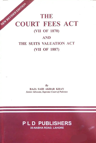 The Court Fees Act 1870 & Suits Valuation Act 1887