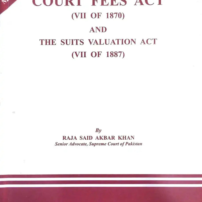 The Court Fees Act 1870 & Suits Valuation Act 1887