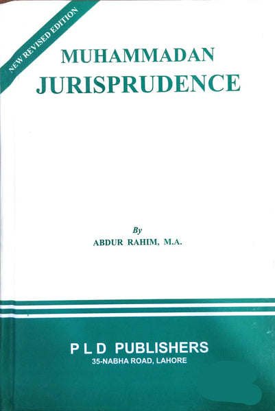 Muhammadan Jurisprudence by Abdur Rahim -PLD