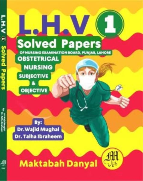 LHV part 1 Obstetrical Nursing Solved Paper 