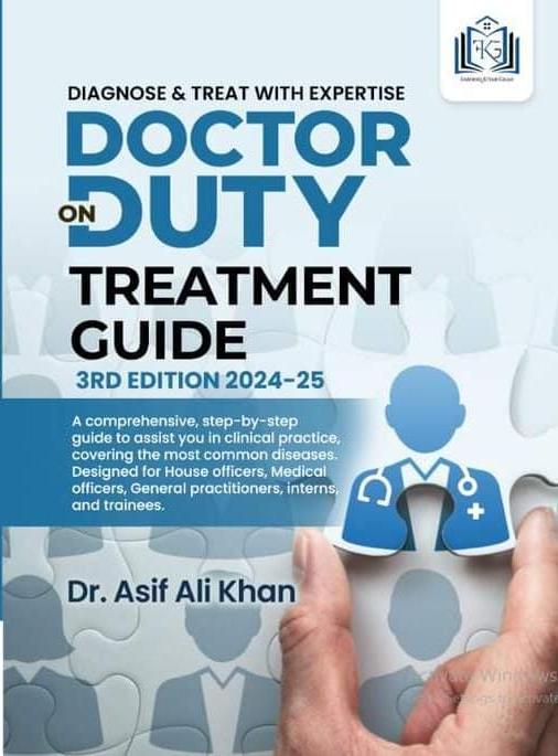 Doctor on Duty Treatment Guide 3rd Edition by Dr. Asif Ali Khan