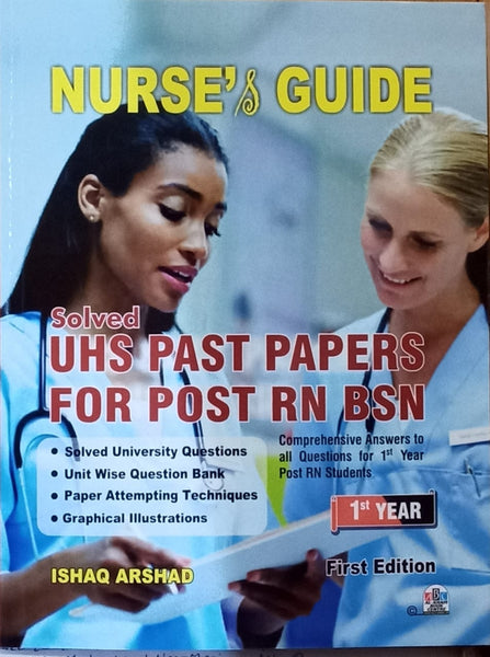 Nurse And Guide  Solved UHS Past Papers For Post RN BSN 1st Year by Ishaq Arshad